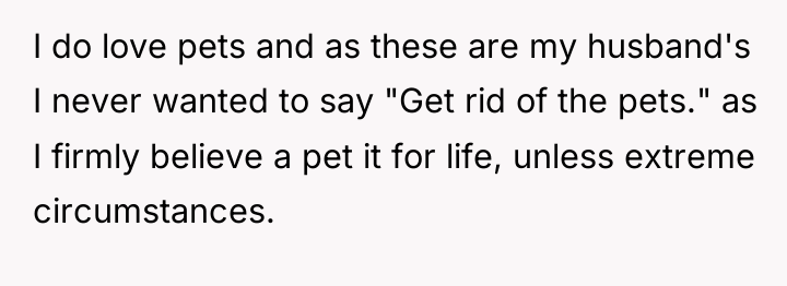 I do love pets and as these are my husband's...