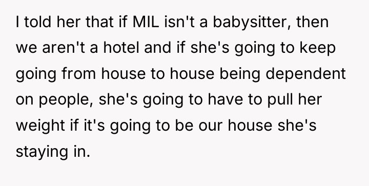 I told her that if MIL isn't a babysitter, then...