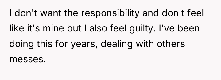 I don't want the responsibility and don't feel like it's...