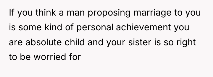 If you think a man proposing marriage to you is...