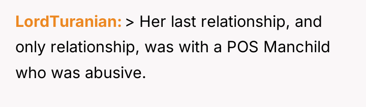 LordTuranian > Her last relationship, and only relationship, was with...