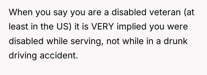 When you say you are a disabled veteran (at least...