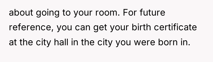 about going to your room. For future reference, you can...