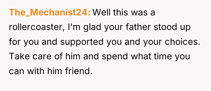The_Mechanist24 Well this was a rollercoaster, I'm glad your father...