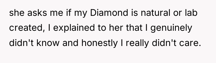 she asks me if my Diamond is natural or lab...