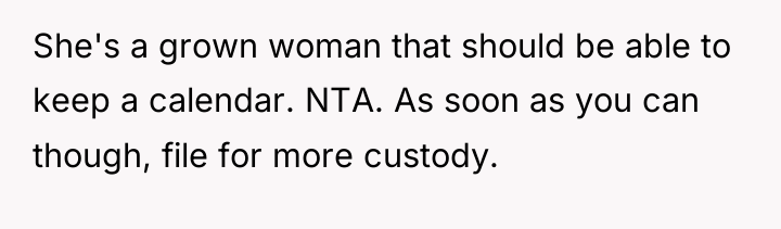 She's a grown woman that should be able to keep...