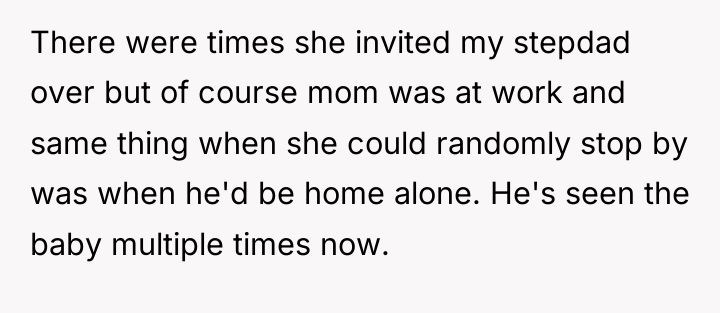 There were times she invited my stepdad over but of...