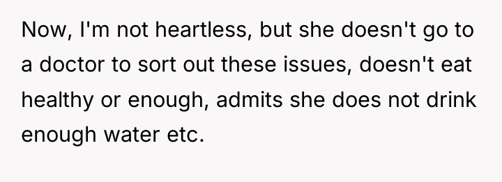 Now, I'm not heartless, but she doesn't go to a...