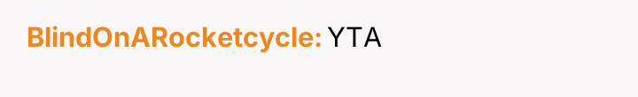 BlindOnARocketcycle YTA