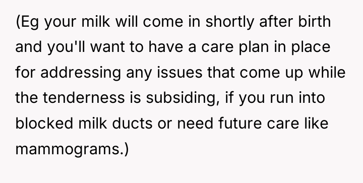 (Eg your milk will come in shortly after birth and...