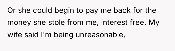 Or she could begin to pay me back for the...