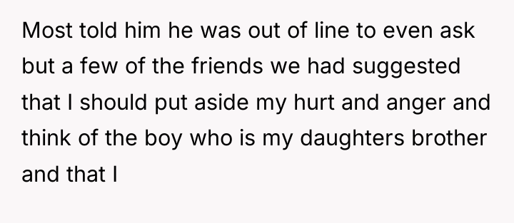 Most told him he was out of line to even...