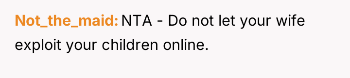 Not_the_maid NTA - Do not let your wife exploit your...