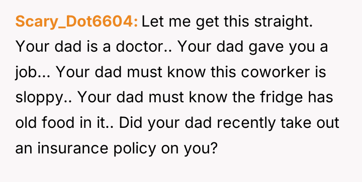 Scary_Dot6604 Let me get this straight. Your dad is a...