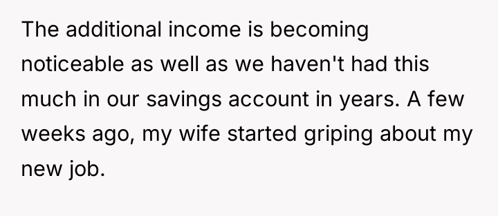 The additional income is becoming noticeable as well as we...