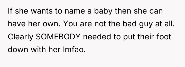 If she wants to name a baby then she can...