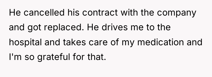 He cancelled his contract with the company and got replaced....