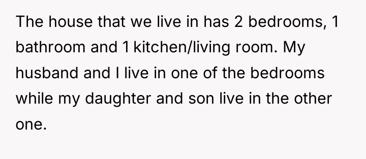 The house that we live in has 2 bedrooms, 1...