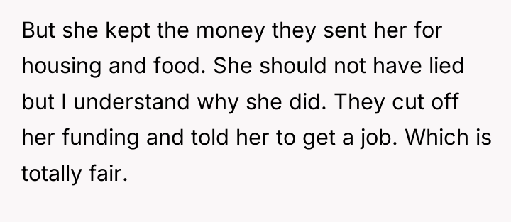 But she kept the money they sent her for housing...
