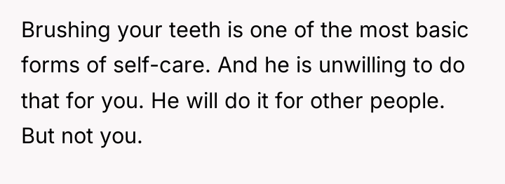 Brushing your teeth is one of the most basic forms...
