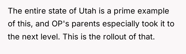 The entire state of Utah is a prime example of...