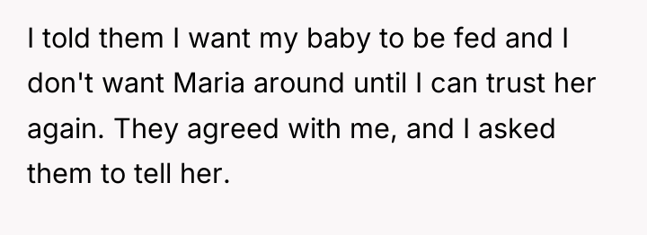 I told them I want my baby to be fed...