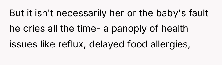 But it isn't necessarily her or the baby's fault he...
