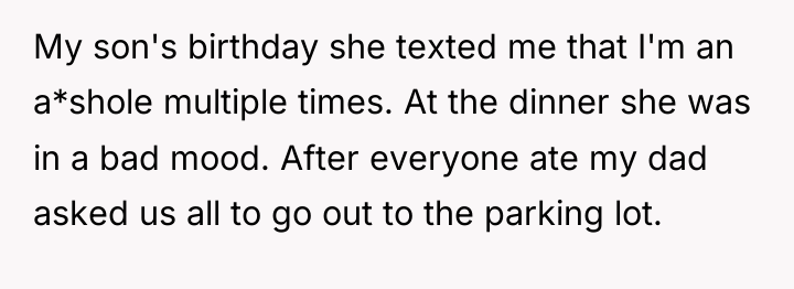 My son's birthday she texted me that I'm an a*shole...