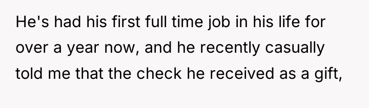He's had his first full time job in his life...