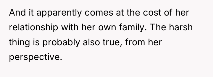 And it apparently comes at the cost of her relationship...