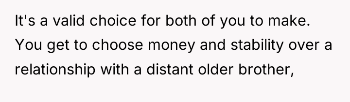 It's a valid choice for both of you to make....