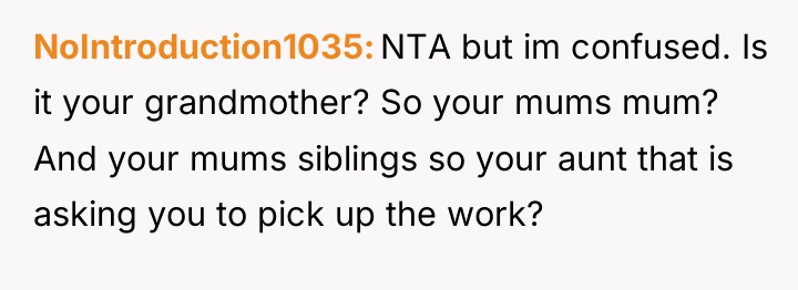 NoIntroduction1035 NTA but im confused. Is it your grandmother? So...