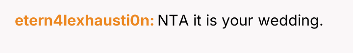 etern4lexhausti0n NTA it is your wedding.