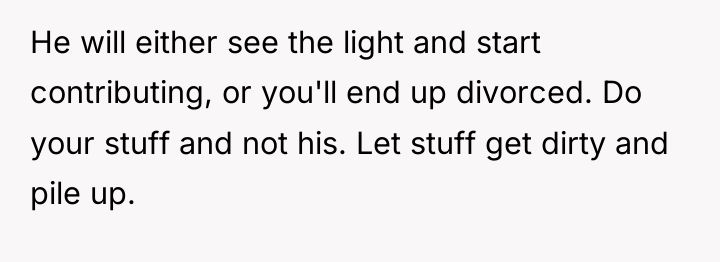 He will either see the light and start contributing, or...