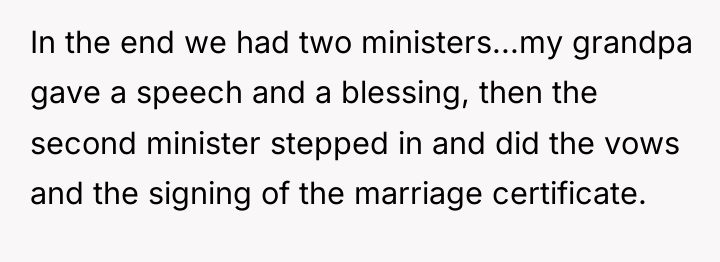 In the end we had two ministers...my grandpa gave a...