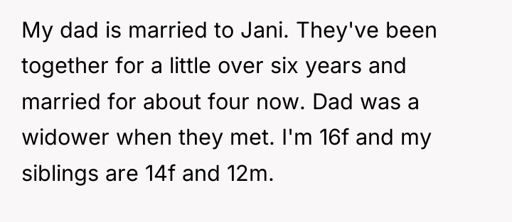 My dad is married to Jani. They've been together for...