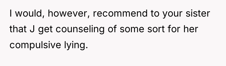 I would, however, recommend to your sister that J get...