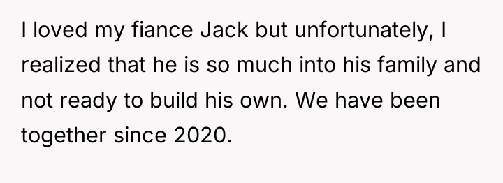 I loved my fiance Jack but unfortunately, I realized that...