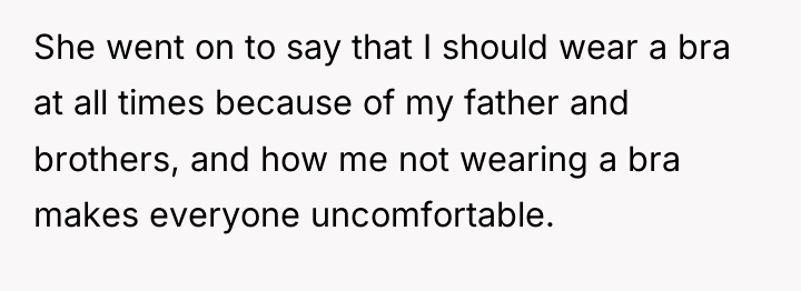 She went on to say that I should wear a...