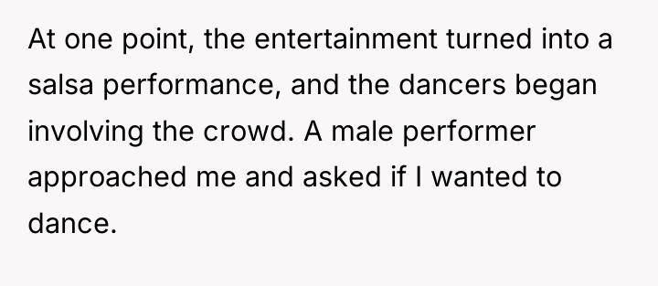At one point, the entertainment turned into a salsa performance,...