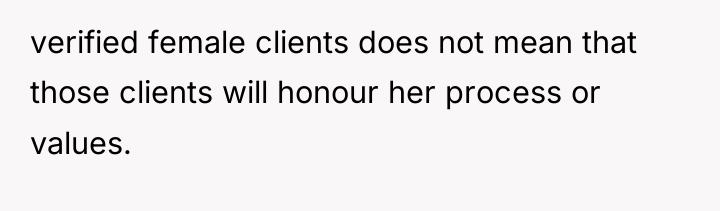 verified female clients does not mean that those clients will...