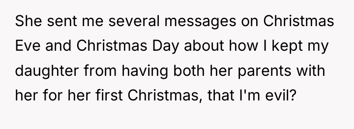 She sent me several messages on Christmas Eve and Christmas...