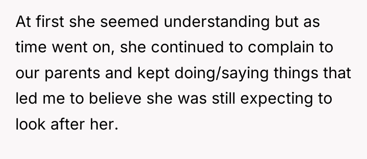 At first she seemed understanding but as time went on,...