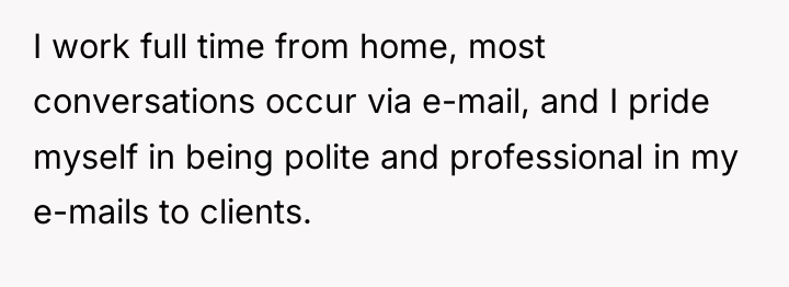 I work full time from home, most conversations occur via...