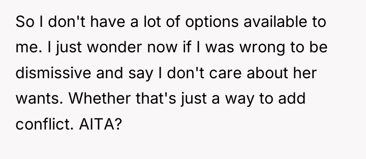 So I don't have a lot of options available to...
