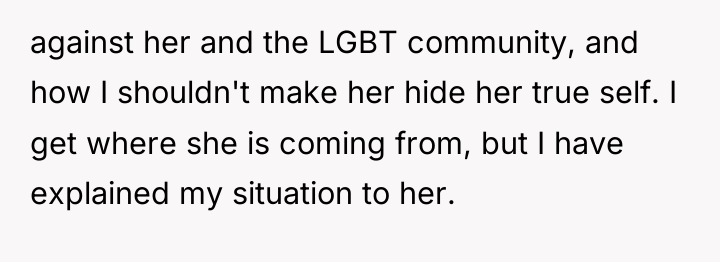 against her and the LGBT community, and how I shouldn't...