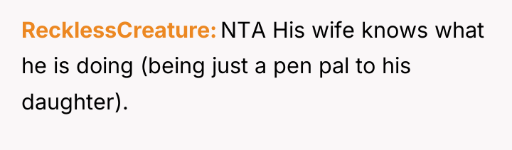 RecklessCreature NTA His wife knows what he is doing (being...