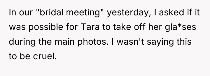 In our "bridal meeting" yesterday, I asked if it was...