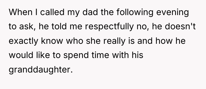 When I called my dad the following evening to ask,...