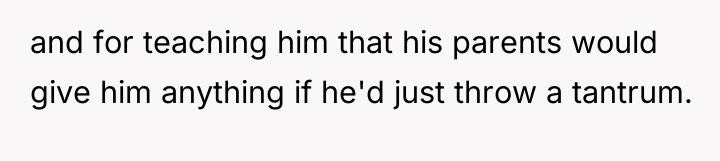 and for teaching him that his parents would give him...